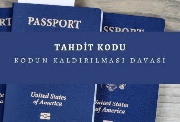 YABANCI TAHDİT KODLARI HUKUKU